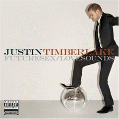 Justin Timberlake - FutureSex / LoveSounds - 2006