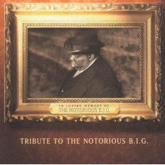 Various Artists - Tribute to the Notorious B.I.G. - 2001