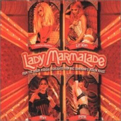 Christina Aguilera, Lil' Kim, Mya & Pink - Lady Marmalade - 2001