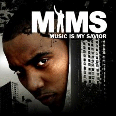 Mims - Music Is My Savior - 2007