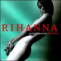 Rihanna - Good Girl Gone Bad' Reloaded - 2008